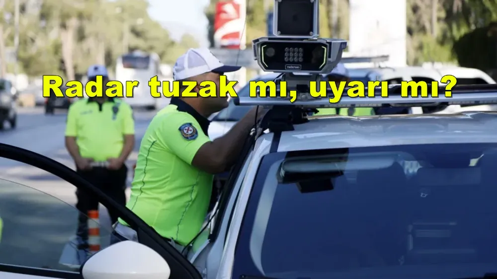 Vatandaşlar radar cezalarına tepki gösterdi 
