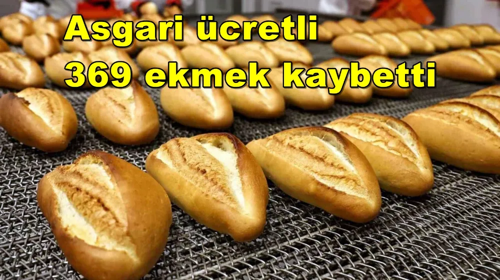 İki yılda ekmek fiyatları yüzde 153 arttı