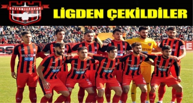 Gaziantepspor ligden çekildi
