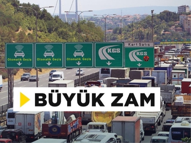 Boğaz köprüleri ve otoyol ücretlerine zam