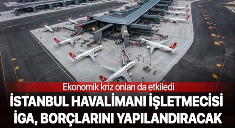 İGA borçlarını yapılandıracak