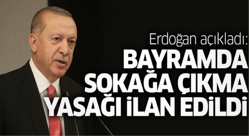 Bayramda sokağa çıkma yasağı