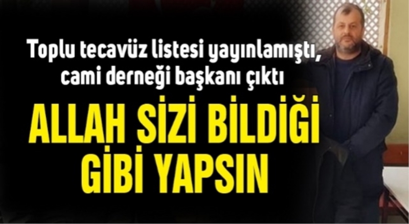 Toplu tecavüz listesi yayınlamıştı