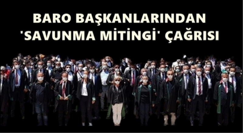 Barolardan avukatlara miting çağrısı