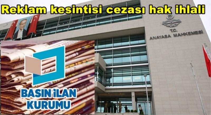 Basın İlan Kurumu’nun cezası hak ihlali sayıldı