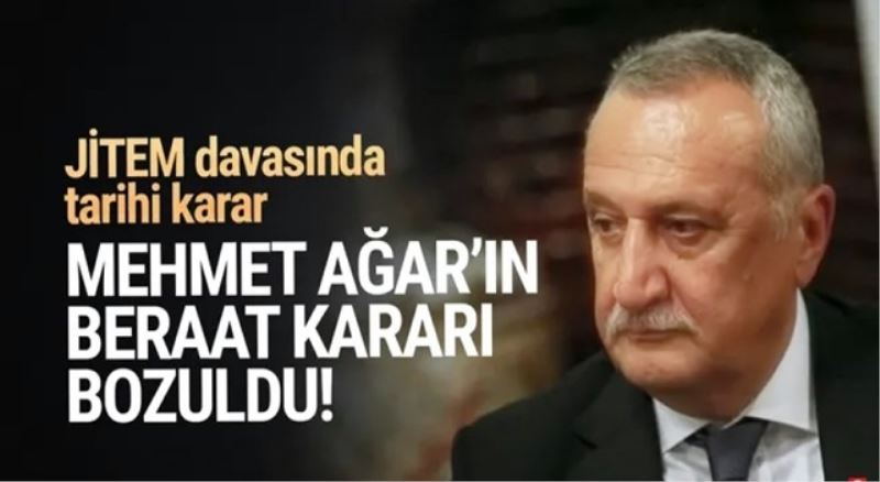 Mehmet Ağar dahil 19 sanığın beraat kararı bozuldu