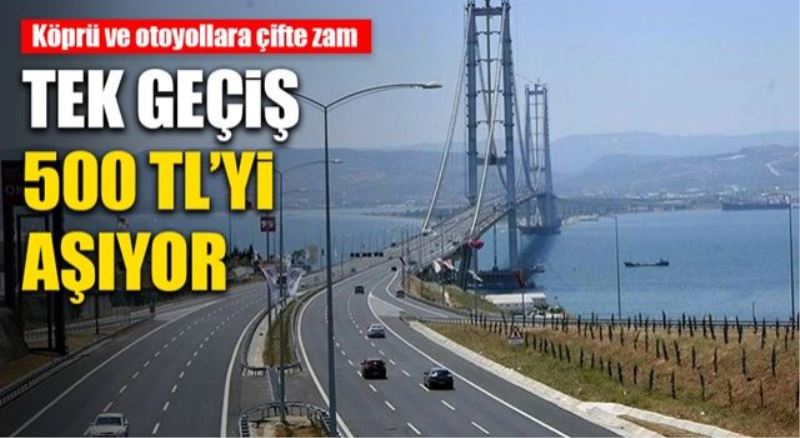 Özel köprü ve otoyol geçiş ücretleri 5