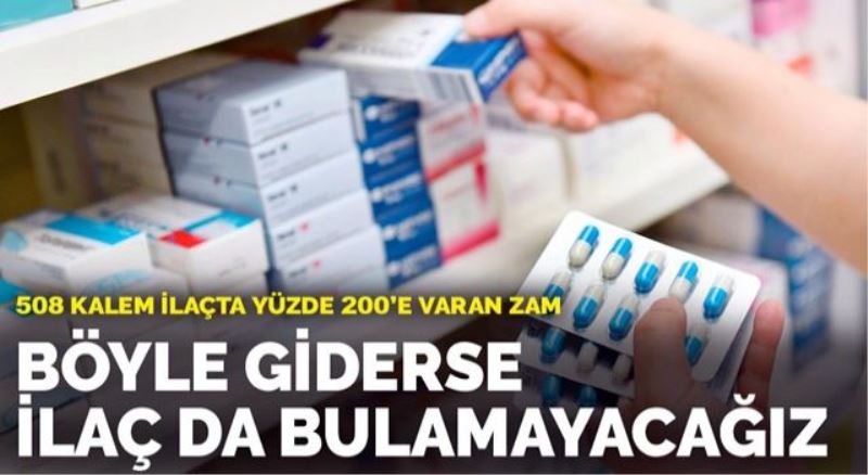 508 kalem ilaçta yüzde 200