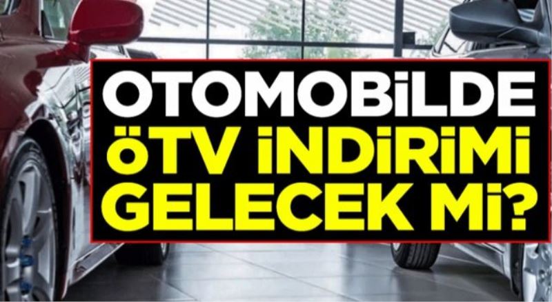 ÖTV değiştirme yetkisi Cumhurbaşkanı