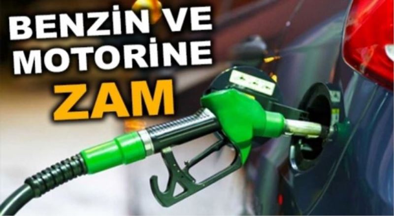 Benzin ve motorine yine zam
