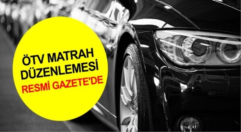 Matrah düzenlemesi hayata geçti