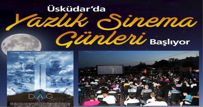 Üsküdar’da yazlık sinema günleri başlıyor