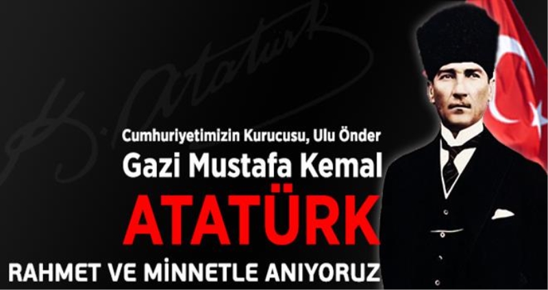 Rahmet ve minnetle anıyoruz...