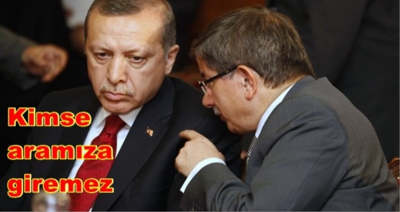Ahmet Davutoğlu: Kimse aramıza giremez