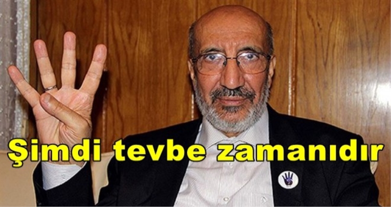 Abdurrahman Dilipak: Şimdi tevbe zamanıdır