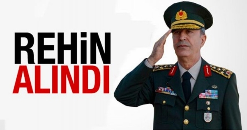 Genelkurmay Başkanı Hulusi Akar nasıl rehin alındı