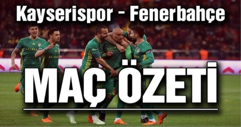 Kayserispor-Fenerbahçe 0-5